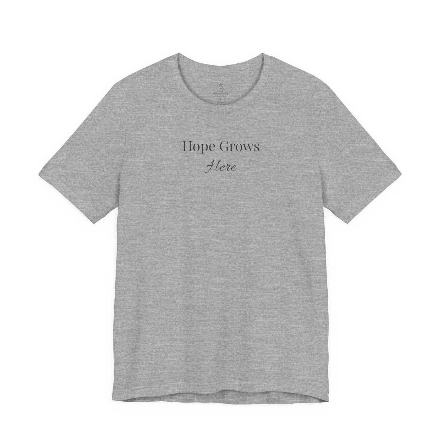 Hope Grows Here T-Shirt — Inspirational Tee