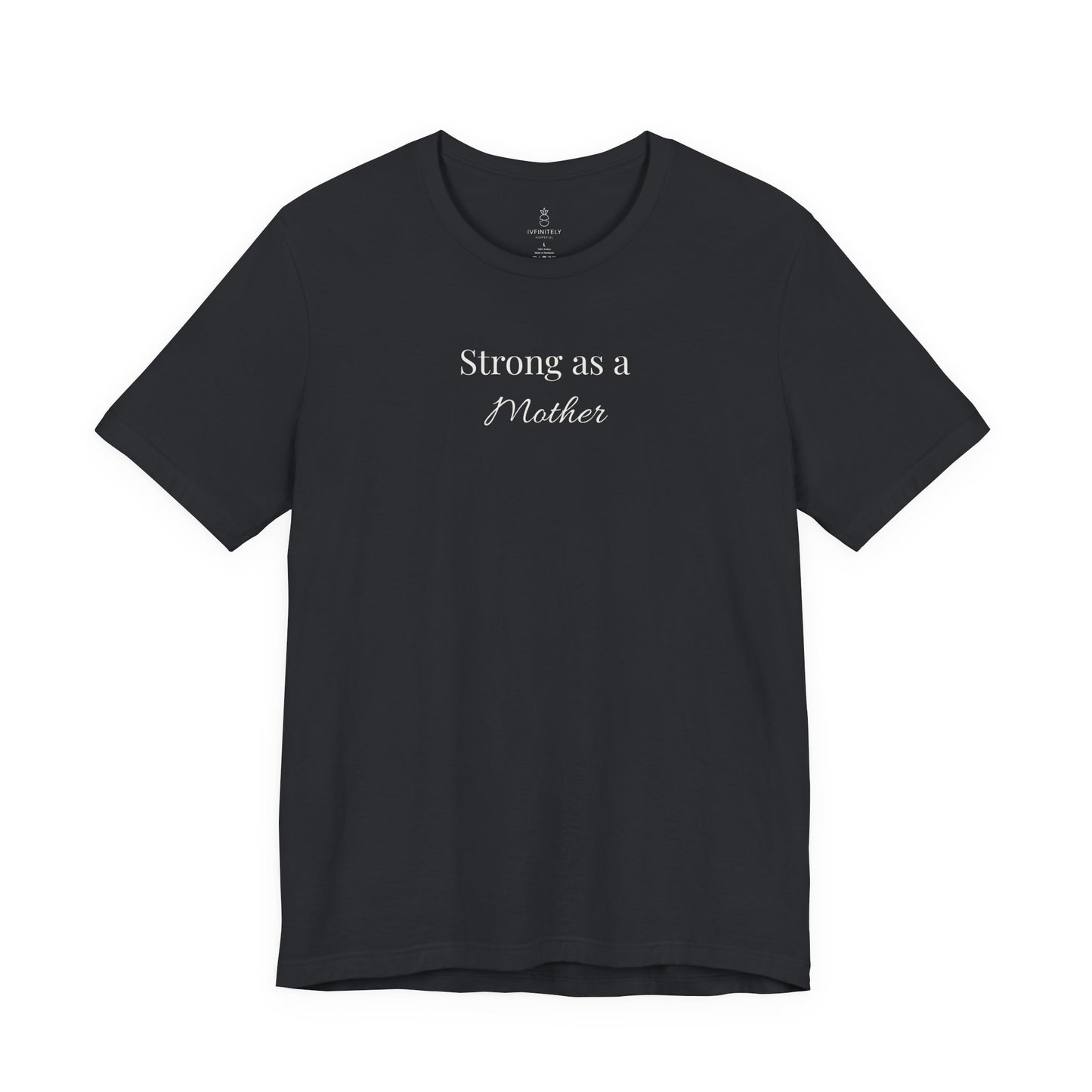 Strong as a Mother Tee — Empowering T-Shirt